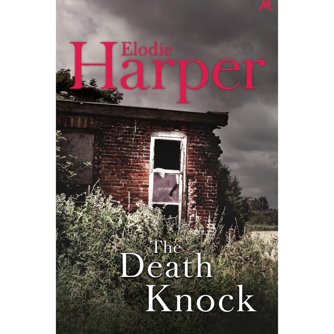 The Death Knock By Elodie Harper