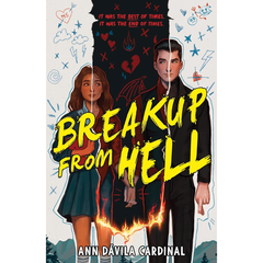 Breakup from Hell By Ann Dávila Cardinal