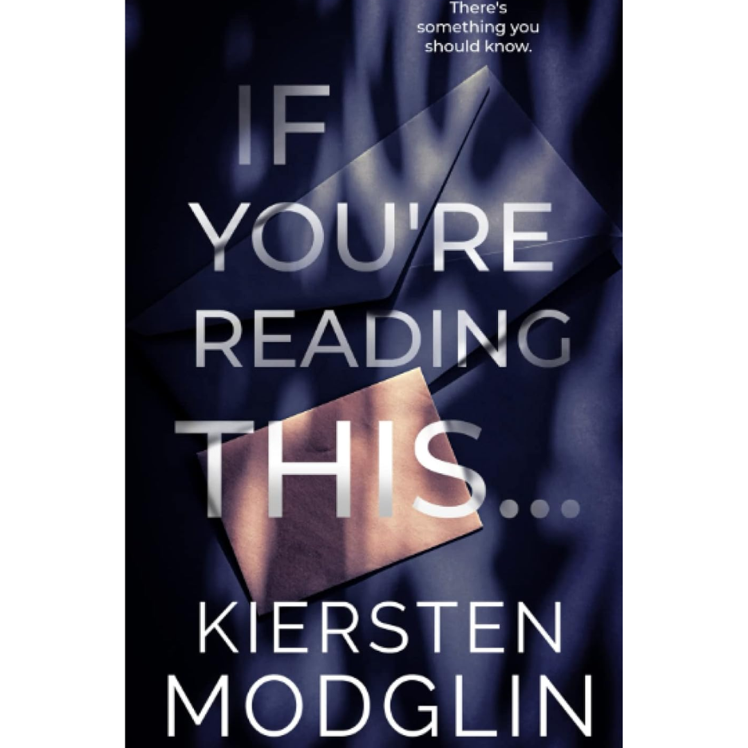 If You're Reading This By Kiersten Modglin