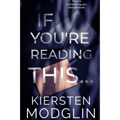 If You're Reading This By Kiersten Modglin