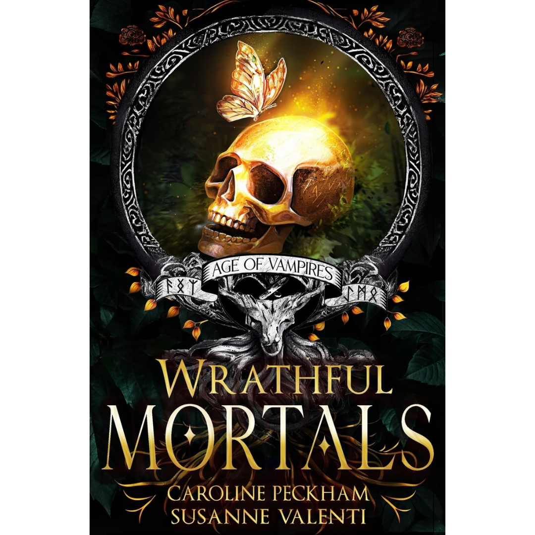 Wrathful Mortals By Caroline Peckham