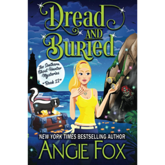 Dread and Buried By Angie Fox
