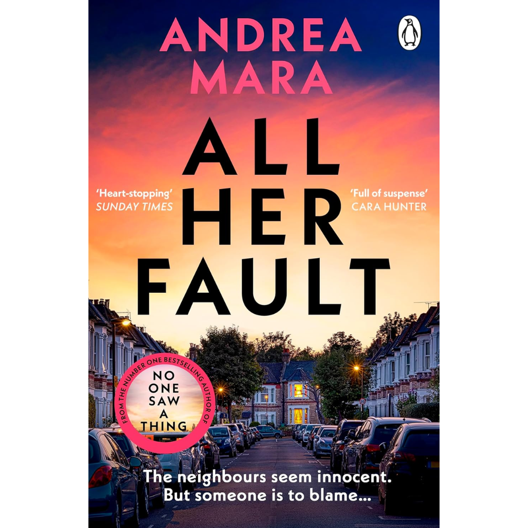 All Her Fault By Andrea Mara