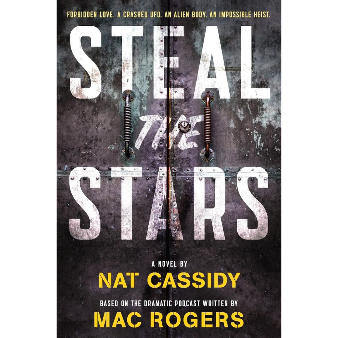 Steal the Stars By Nat Cassidy