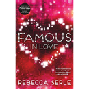 Famous in Love By Rebecca Serle
