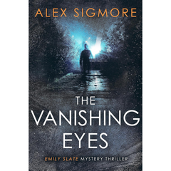 The Vanishing Eyes By Alex Sigmore