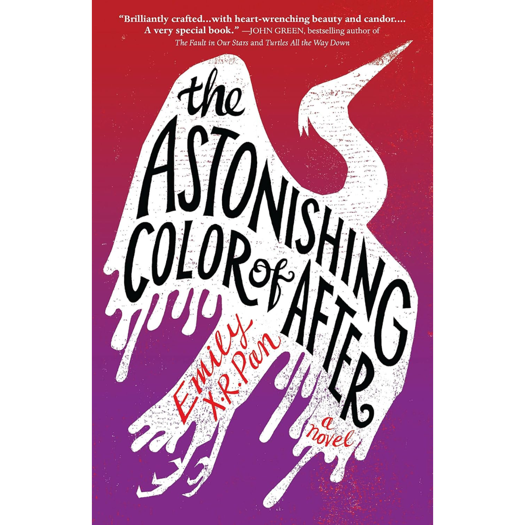 The Astonishing Color of After By Emily X.R. Pan