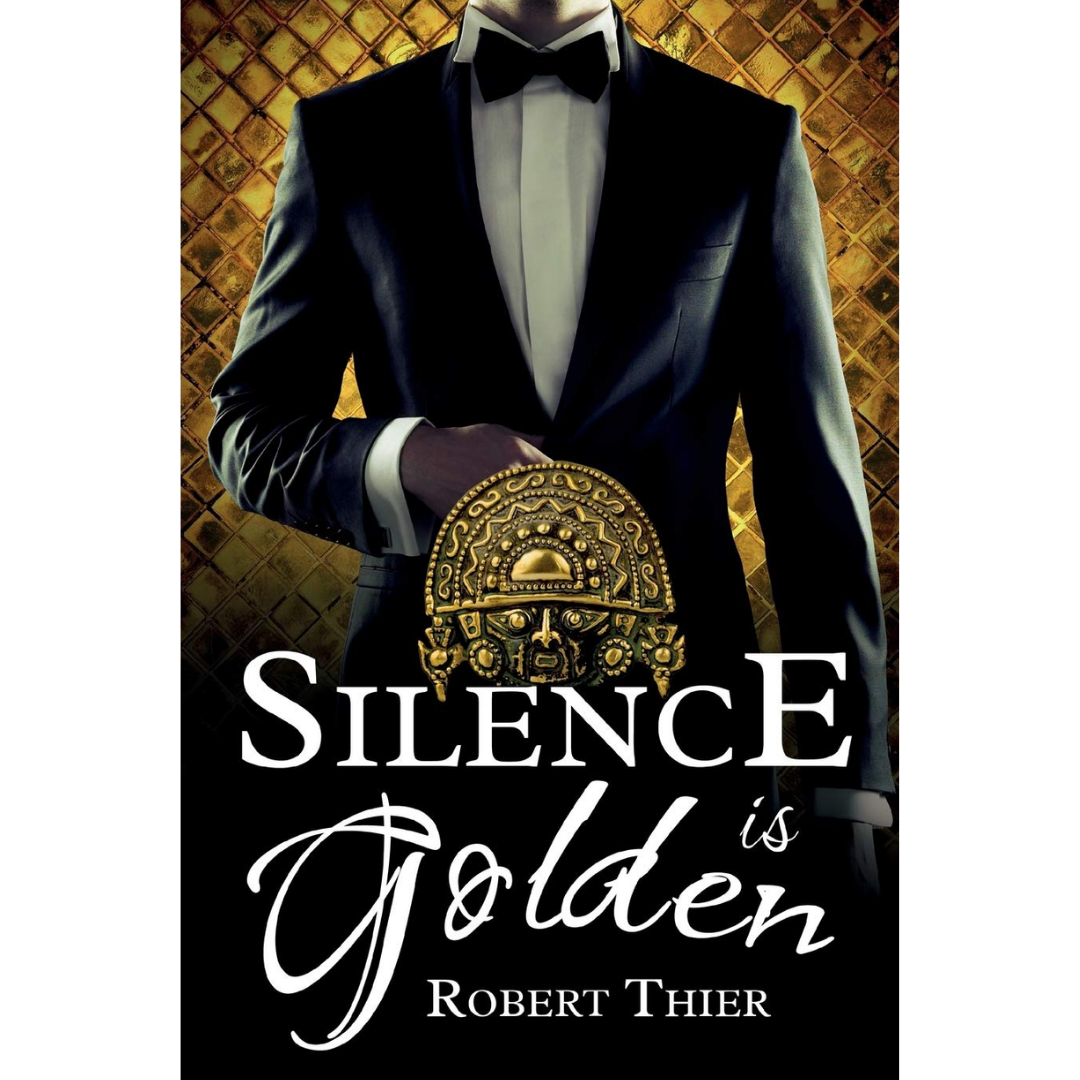Silence is Golden By Robert Thier