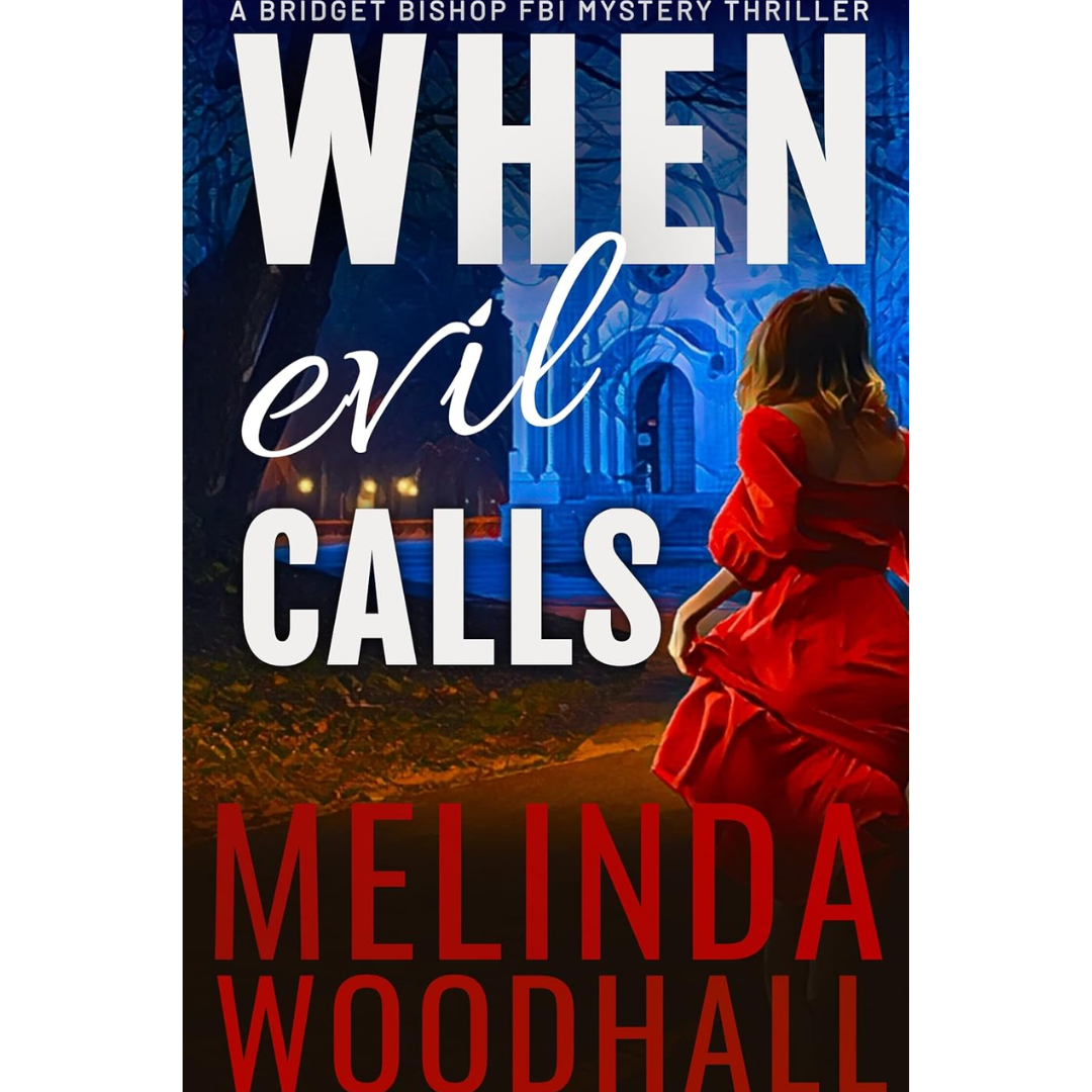 When Evil Calls By Melinda Woodhall