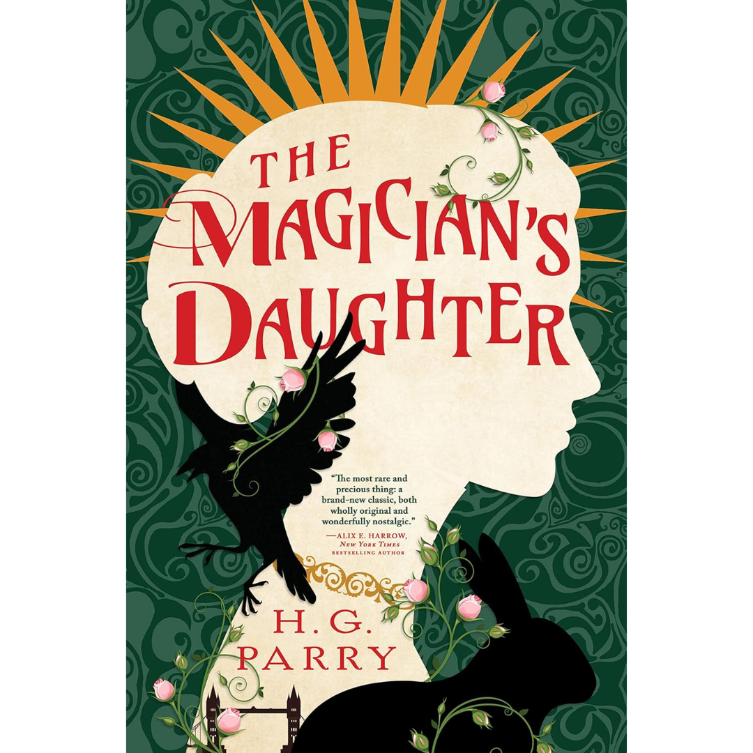 The Magicians Daughter By H.G. Parry