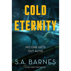 Cold Eternity By S.A. Barnes