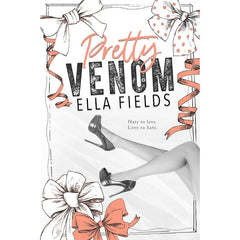 Pretty Venom By Ella Fields