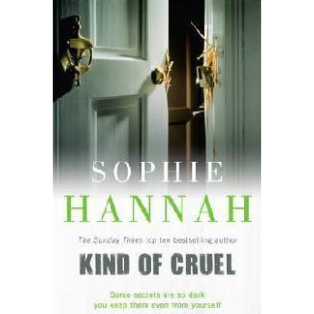 Kind of Cruel By Sophie Hannah