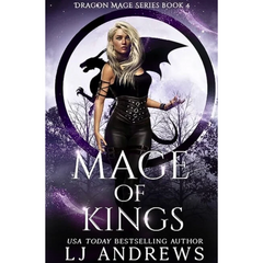 Mage of Kings By L.J. Andrews