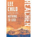 Nothing to Lose By Lee Child