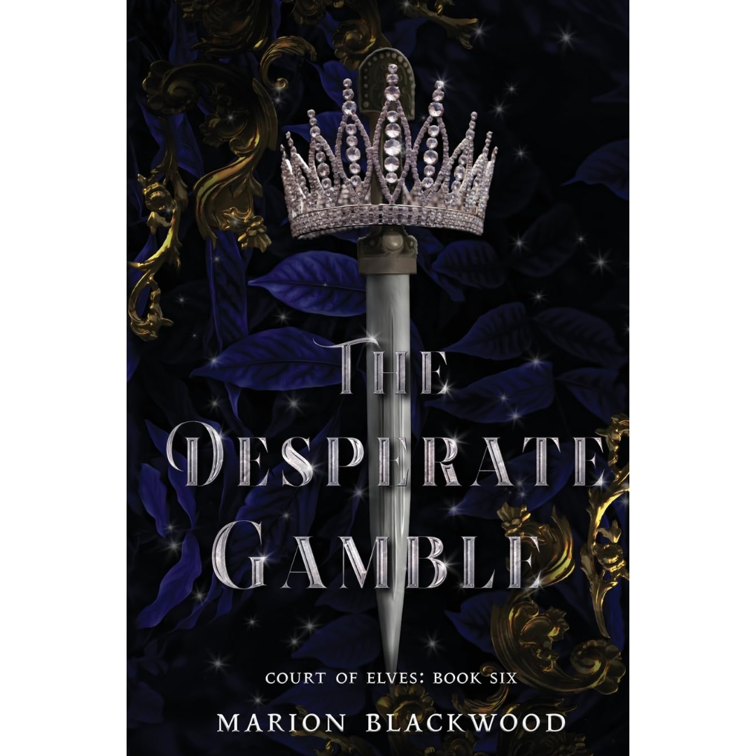 The Desperate Gamble By Marion Blackwood