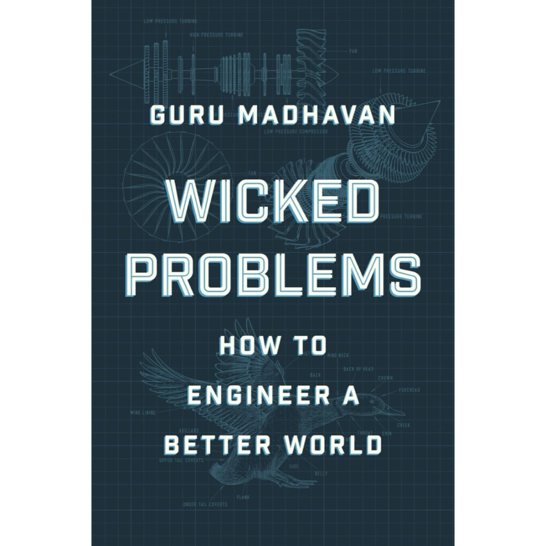 Wicked Problems By Guru Madhavan