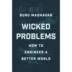 Wicked Problems By Guru Madhavan