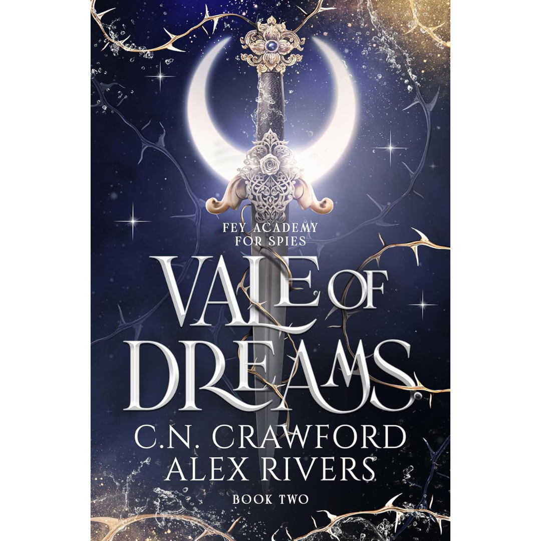 Vale of Dreams By C.N. Crawford