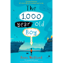 The 1,000 Year Old Boy By Ross Welford