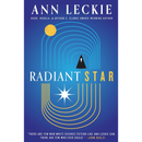 Radiant Star By Ann Leckie
