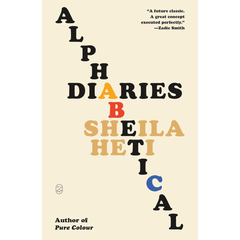 Alphabetical Diaries By Sheila Heti