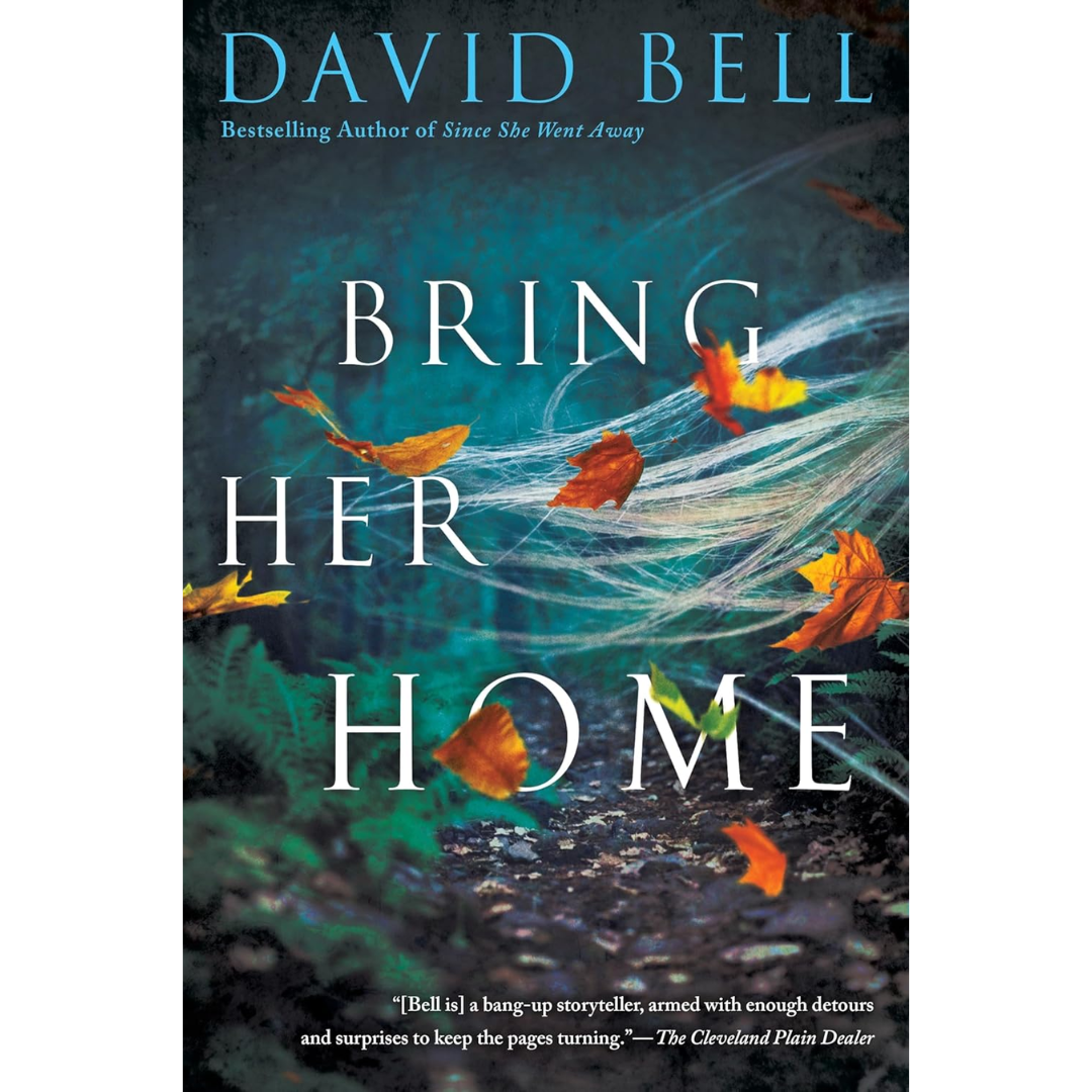 Bring Her Home By David Bell