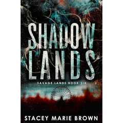 Shadow Lands By Stacey Marie Brown
