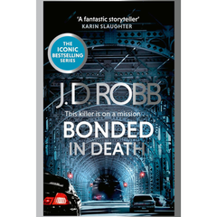 Bonded in Death By J. D. Robb