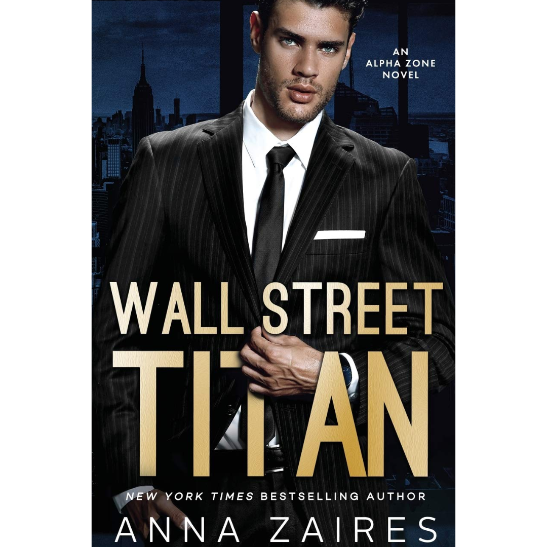 Wall Street Titan By Anna Zaires