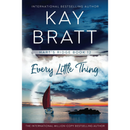 Every Little Thing By Kay Bratt