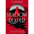 Shadow Reaper By Lynette Noni