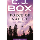 Force of Nature By C. J. Box