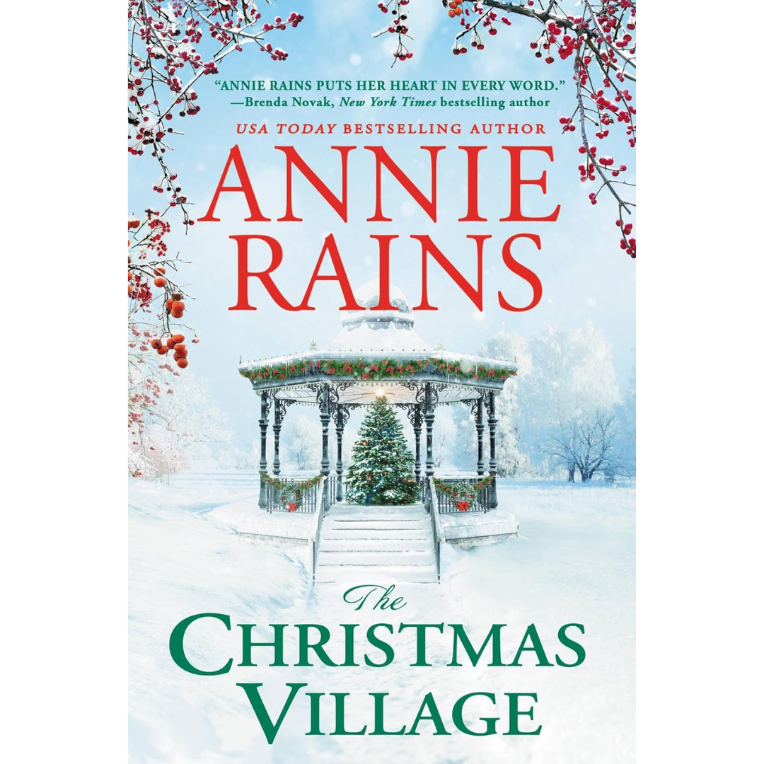 The Christmas Village By Annie Rains