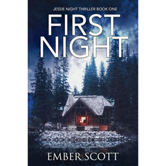 First Night By Ember Scott