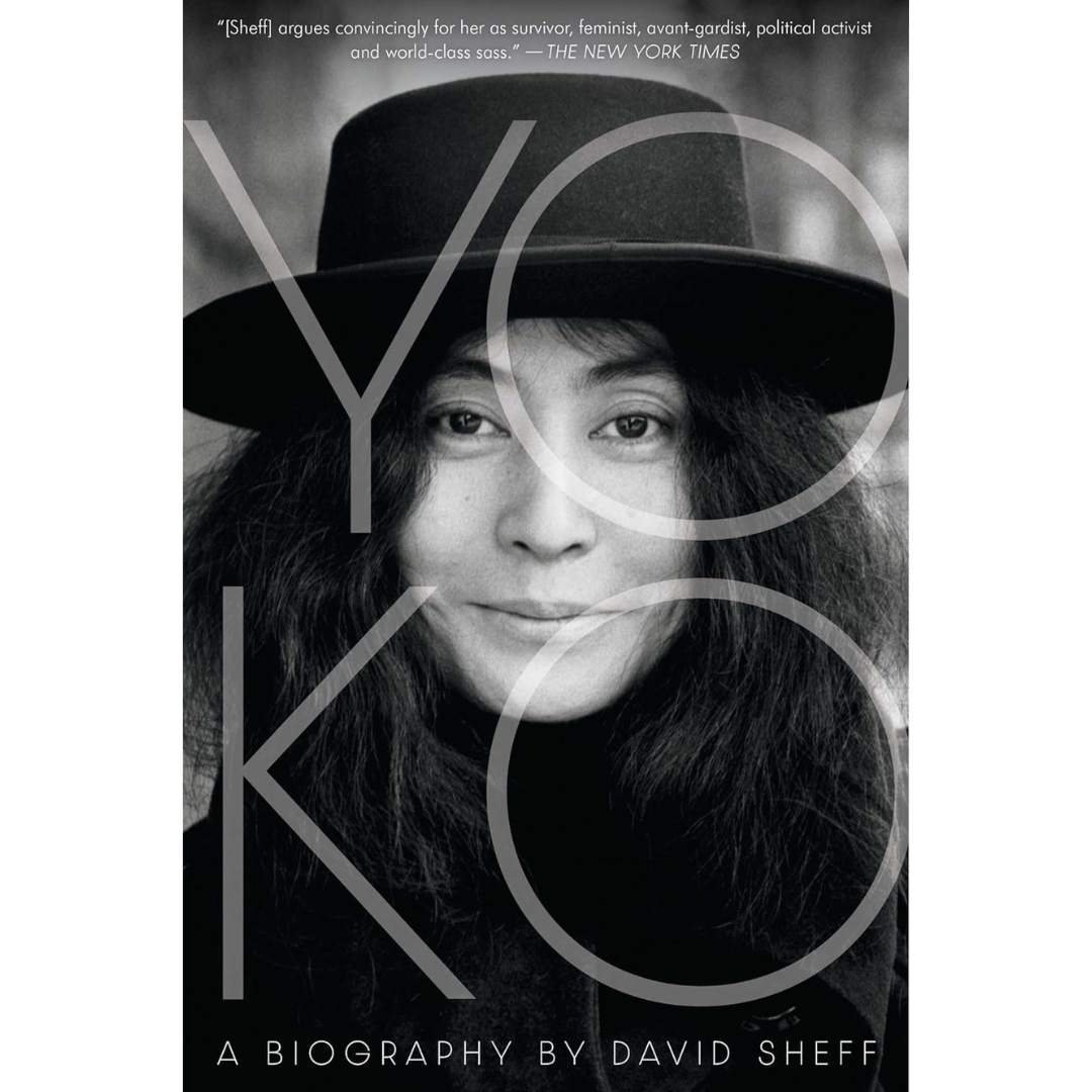 Yoko: A Biography By David Sheff
