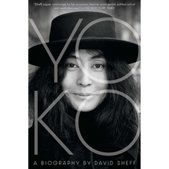 Yoko: A Biography By David Sheff