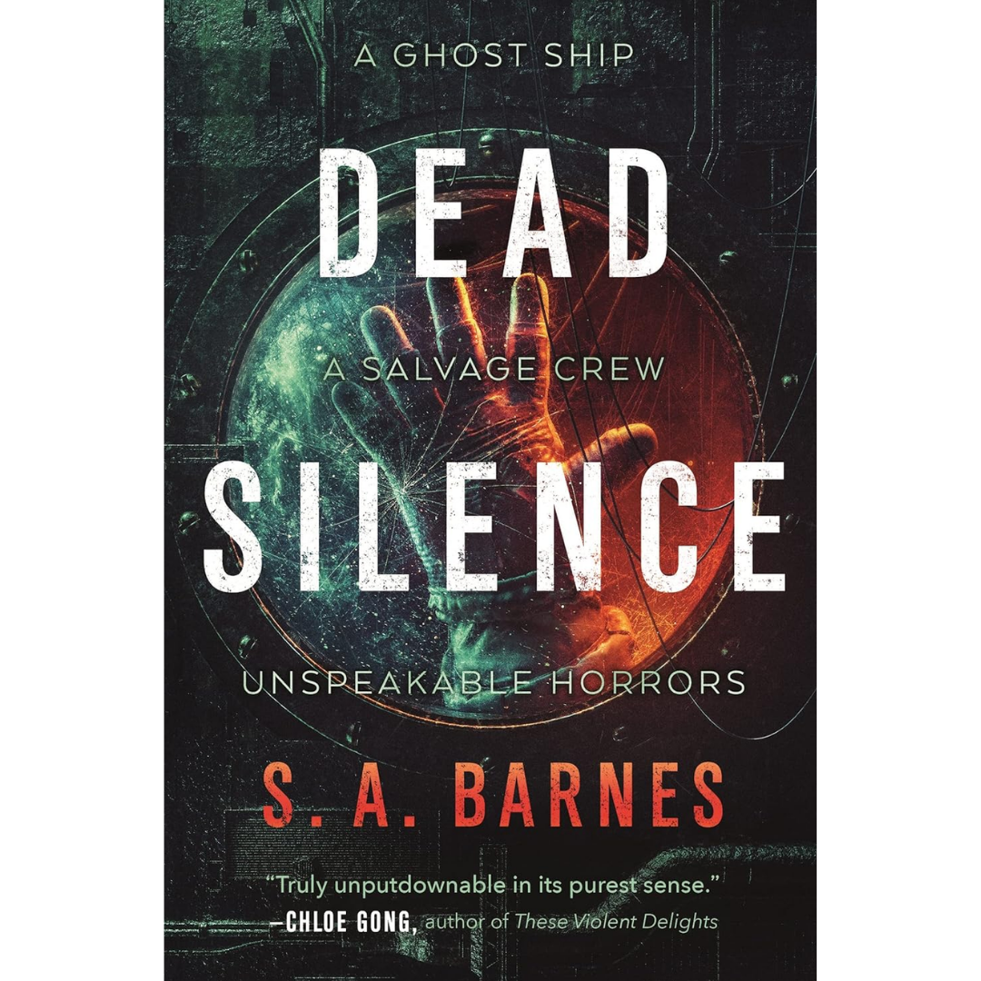 Dead Silence By S.A. Barnes