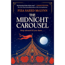 The Midnight Carousel By Fiza Saeed McLynn