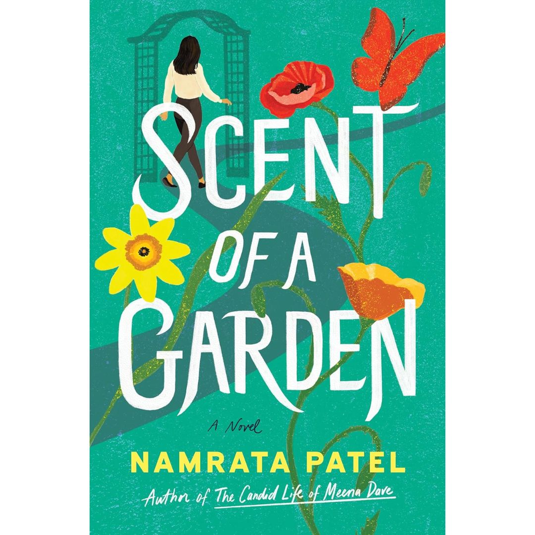 Scent of a Garden By Namrata Patel
