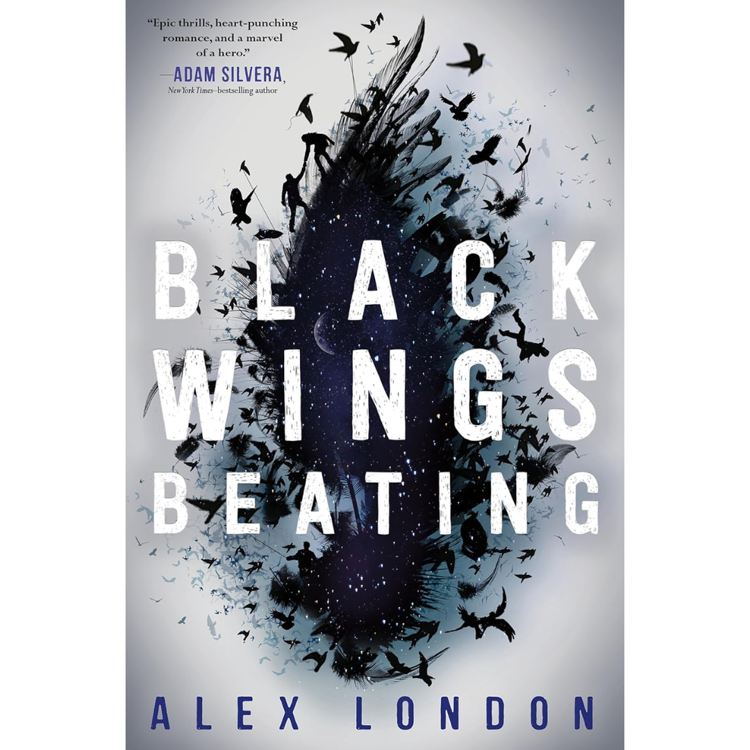 Black Wings Beating By Alex London