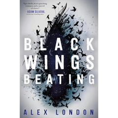 Black Wings Beating By Alex London