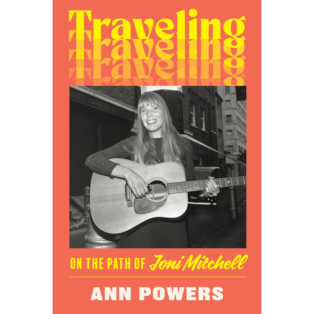 Traveling By Ann Powers