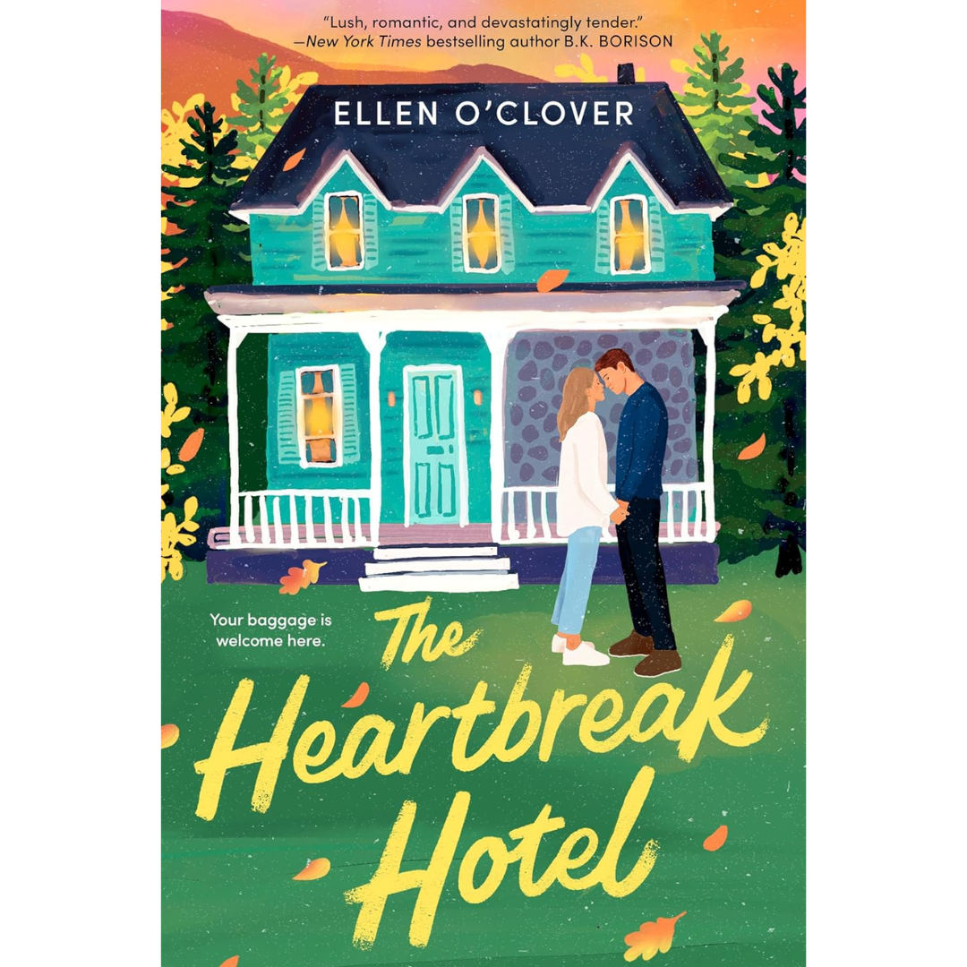 The Heartbreak Hotel By Ellen O'Clover