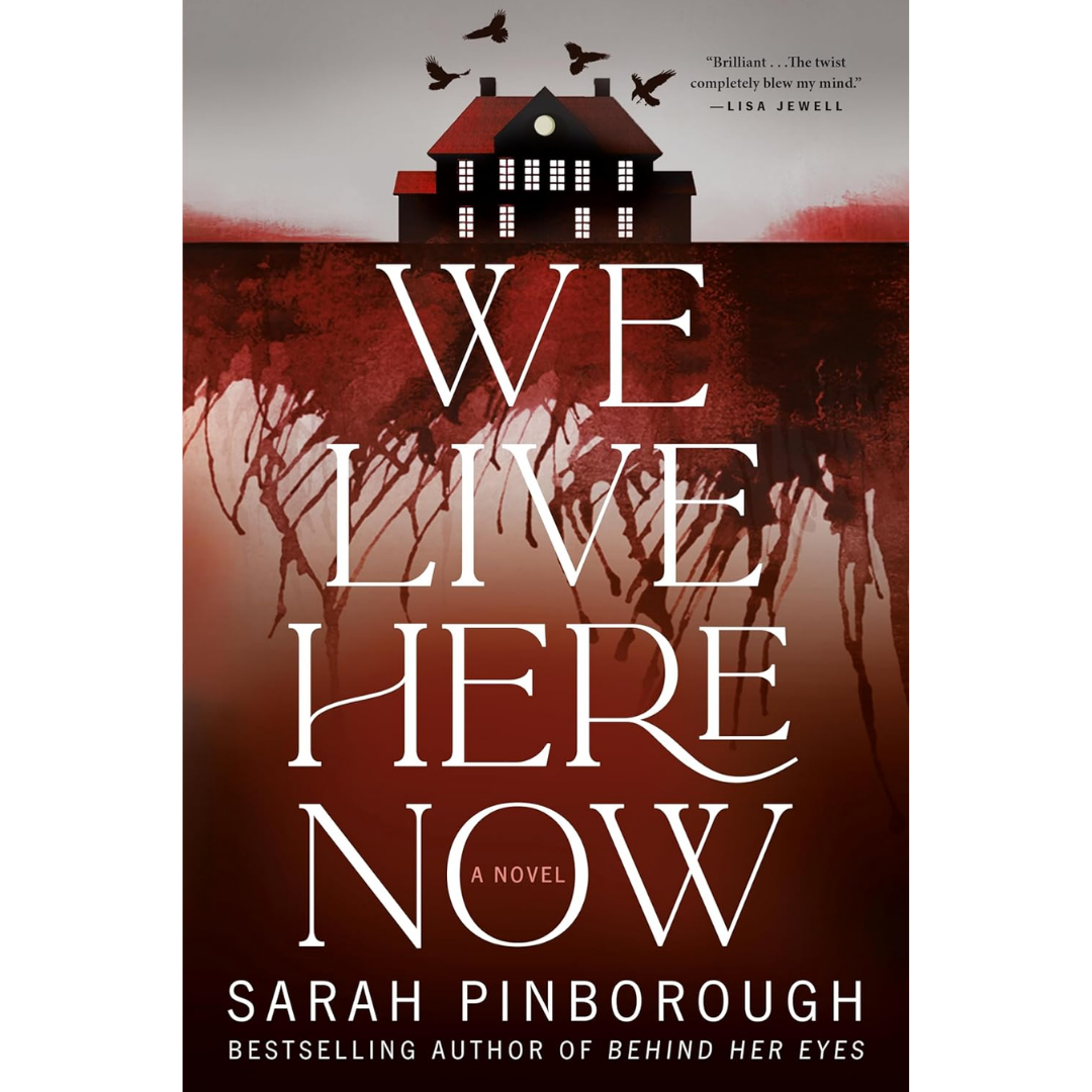 We Live Here Now By Sarah Pinborough