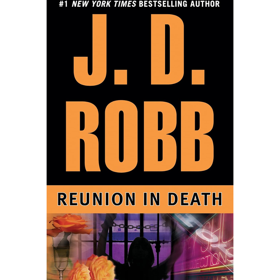 Reunion in Death By J. D. Robb