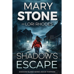 Shadow's Escape By Mary Stone