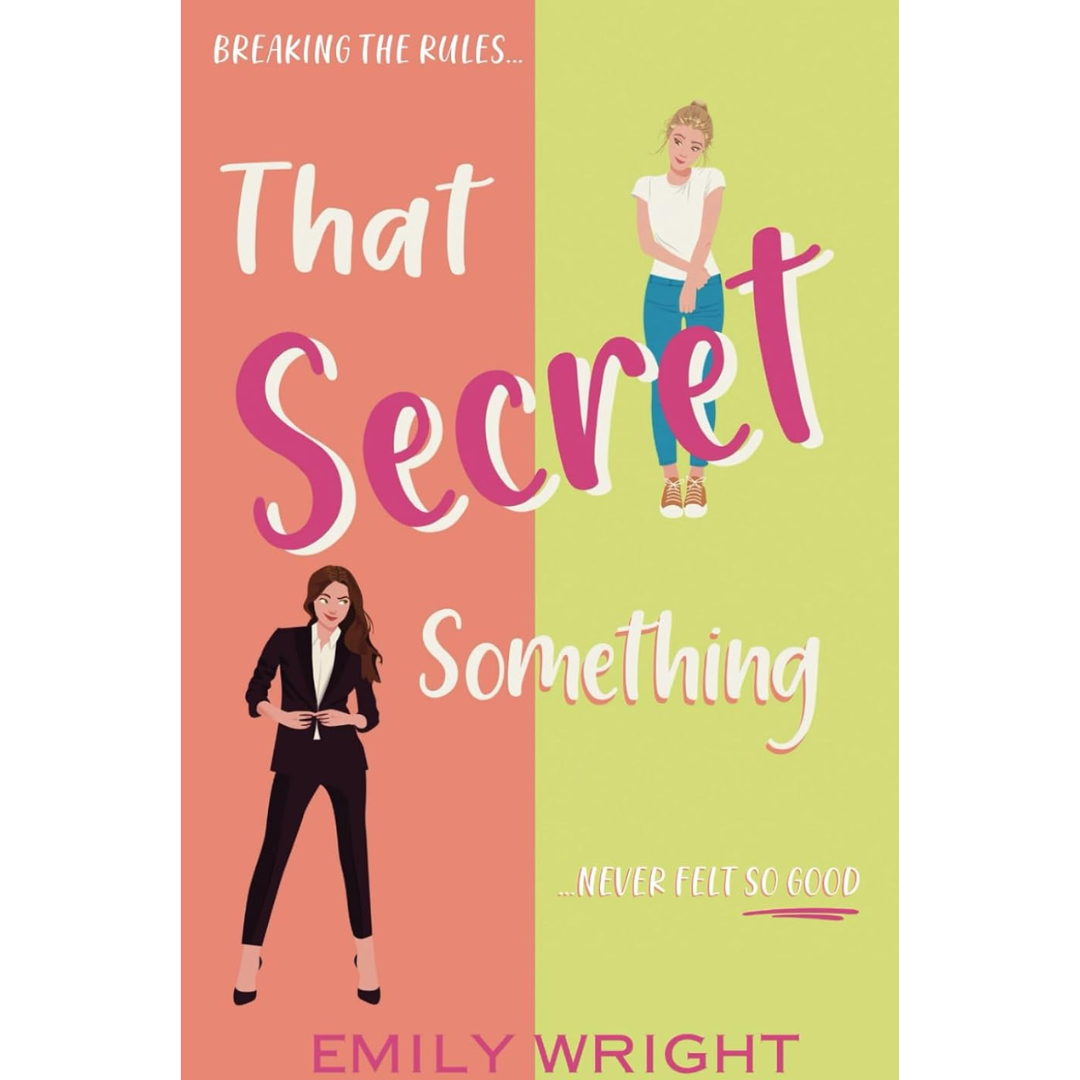 That Secret Something By Emily Wright