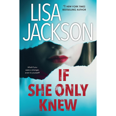 If She Only Knew By Lisa Jackson