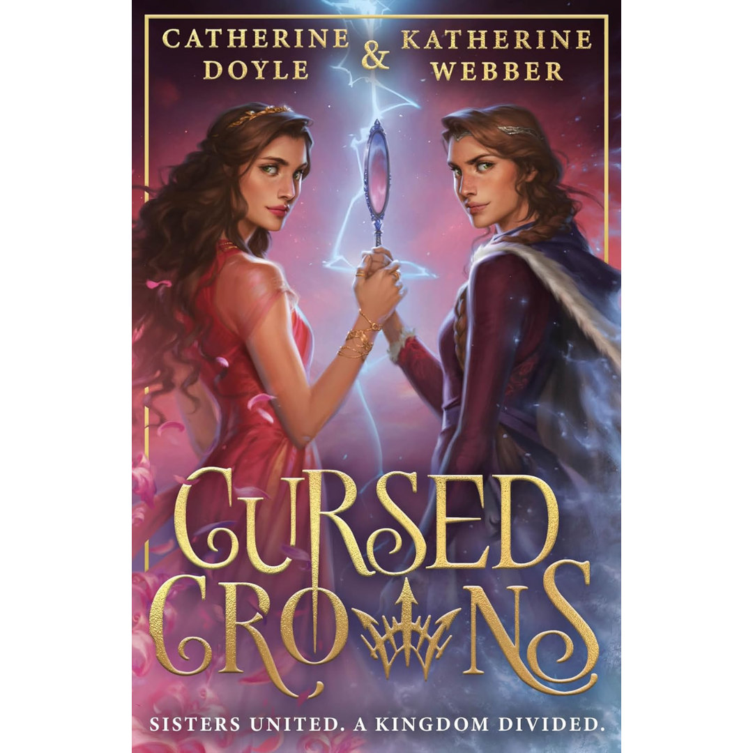 Cursed Crowns By Catherine Doyle